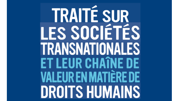Traité sur les sociétés transnationales et leurs chaînes d'approvisionnement en matière de droits humains (2017)