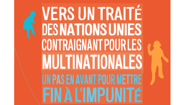 6 propositions concrètes de la Campagne mondiale pour l'instrument contraignant - Contribution à la deuxième session du Groupe de travail intergouvernemental ouvert (2016)
