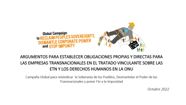 Argumentos a favor del establecimiento de obligaciones adecuadas y directas para las empresas transnacionales en el Tratado vinculante de las Naciones Unidas sobre las empresas transnacionales y los derechos humanos (2022)